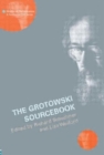 The Grotowski Sourcebook - Book