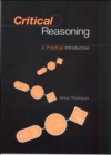 Critical Reasoning : A Practical Introduction - Book