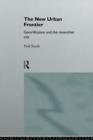 The New Urban Frontier : Gentrification and the Revanchist City - Book