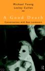 A Good Death : Conversations with East Londoners - Book