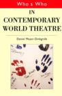 Who's Who in Contemporary World Theatre - Book