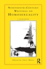 Nineteenth-Century Writings on Homosexuality : A Sourcebook - Book