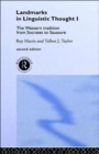 Landmarks In Linguistic Thought Volume I : The Western Tradition From Socrates To Saussure - Book