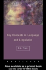 Key Concepts in Language and Linguistics - Book