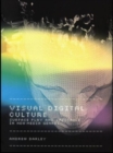 Visual Digital Culture : Surface Play and Spectacle in New Media Genres - Book