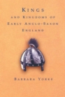Kings and Kingdoms of Early Anglo-Saxon England - Book