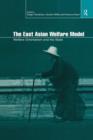 The East Asian Welfare Model : Welfare Orientalism and the State - Book