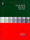 Imagining Welfare Futures - Book
