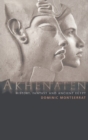 Akhenaten : History, Fantasy and Ancient Egypt - Book