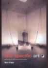 Site-Specific Art : Performance, Place and Documentation - Book