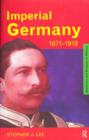 Imperial Germany 1871-1918 - Book