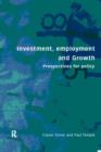 Investment, Growth and Employment : Perspectives for Policy - Book