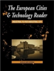 European Cities and Technology Reader : Industrial to Post-Industrial City - Book