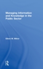Managing Information and Knowledge in the Public Sector - Book