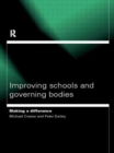 Improving Schools and Governing Bodies : Making a Difference - Book