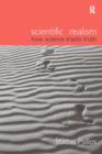 Scientific Realism : How Science Tracks Truth - Book