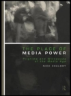 The Place of Media Power : Pilgrims and Witnesses of the Media Age - Book