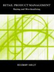 Retail Product Management : Buying and Merchandising - Book