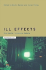 Ill Effects : The Media Violence Debate - Book