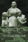Boudica : The British Revolt Against Rome AD 60 - Book
