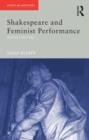 Shakespeare and Feminist Performance : Ideology on Stage - Book