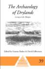 The Archaeology of Drylands : Living at the Margin - Book