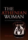The Athenian Woman : An Iconographic Handbook - Book