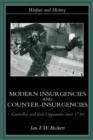 Modern Insurgencies and Counter-Insurgencies : Guerrillas and their Opponents since 1750 - Book