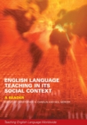 English Language Teaching in Its Social Context : A Reader - Book