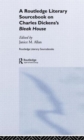 Charles Dickens's Bleak House : A Routledge Study Guide and Sourcebook - Book