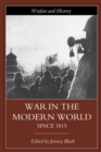 War in the Modern World since 1815 - Book