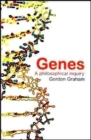 Genes: A Philosophical Inquiry - Book