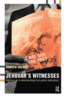 Jehovah's Witnesses : Portrait of a Contemporary Religious Movement - Book