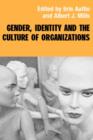Gender, Identity and the Culture of Organizations - Book