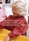 Child Development and Teaching Pupils with Special Educational Needs - Book