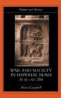 Warfare and Society in Imperial Rome, C. 31 BC-AD 280 - Book