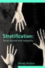Stratification : Social Division and Inequality - Book