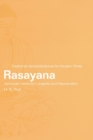 Rasayana : Ayurvedic Herbs for Longevity and Rejuvenation - Book