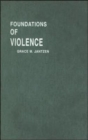 Foundations of Violence - Book