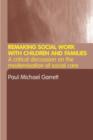 Remaking Social Work with Children and Families - Book
