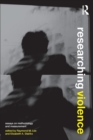 Researching Violence : Methodology and Measurement - Book