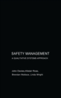 Safety Management : A Qualitative Systems Approach - Book
