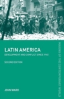 Latin America : Development and Conflict since 1945 - Book