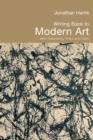 Writing Back to Modern Art : After Greenberg, Fried and Clark - Book