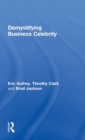 Demystifying Business Celebrity - Book