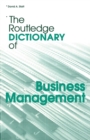 The Routledge Dictionary of Business Management - Book