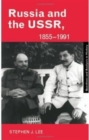 Russia and the USSR, 1855–1991 : Autocracy and Dictatorship - Book