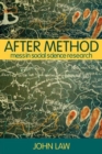 After Method : Mess in Social Science Research - Book