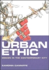 Urban Ethic : Design in the Contemporary City - Book
