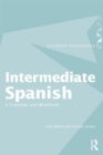 Intermediate Spanish : A Grammar and Workbook - Book